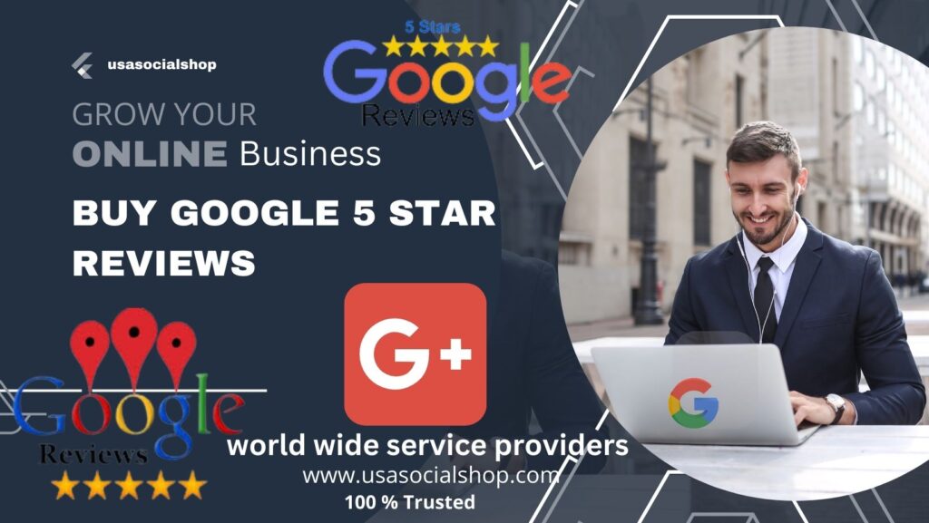 Buy Google 5 Star Reviews