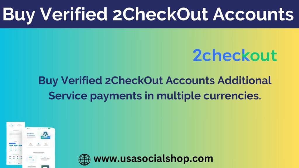 Buy Verified 2CheckOut Accounts
