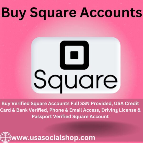 Buy Verified Square Accounts